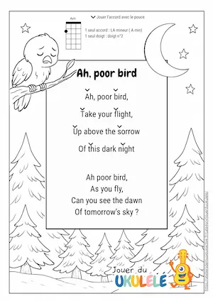 Partition coloriage Ah poor bird à jouer avec un seul accord facile au ukulélé : la mineur