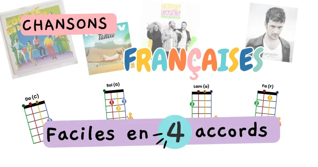 6 Chansons françaises faciles au ukulélé
